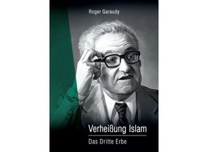 9783748203049 - Roger Garaudy - Verheißung Islam - Roger Garaudy Kartoniert (TB)