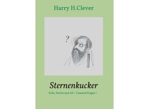 9783748214786 - Sternenkucker - Harry H Clever Kartoniert (TB)