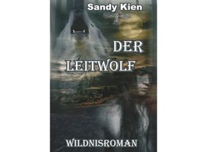 9783748217930 - Der Leitwolf - Sandy Kien Kartoniert (TB)