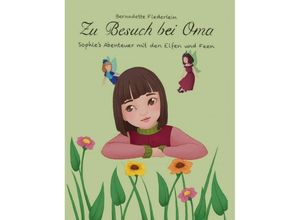 9783748221470 - Zu Besuch bei Oma - Bernadette Fiederlein Kartoniert (TB)