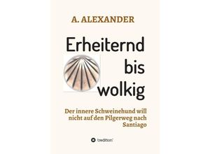 9783748222460 - Erheiternd bis wolkig - A Alexander Kartoniert (TB)