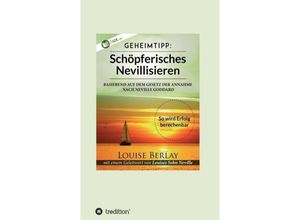 9783748233978 - Schöpferisches Nevillisieren - Louise Berlay Kartoniert (TB)