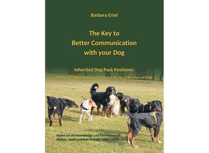 9783748237587 - The Key to Better Communication with your Dog - Barbara Ertel Silke W Wichers Kartoniert (TB)