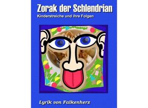 9783748247098 - Zorak der Schlendrian - Falkenherz Kartoniert (TB)