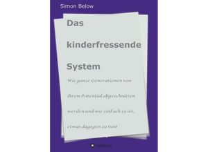 9783748249306 - Das kinderfressende System - Simon Below Kartoniert (TB)