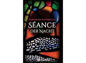 9783748254515 - Séance der Nacht - Elisabeth Waterfeld Kartoniert (TB)