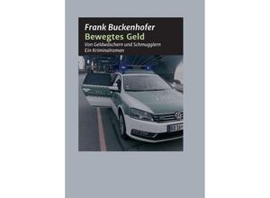 9783748258902 - Bewegtes Geld - Frank Buckenhofer Kartoniert (TB)