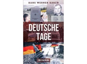 9783748259596 - Deutsche Tage - Hans Werner Karch Kartoniert (TB)