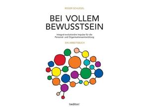 9783748261568 - Bei vollem Bewusstsein - Roger Schlegel Kartoniert (TB)