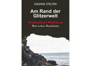 9783748266341 - Am Rand der Glitzerwelt - Dagmar Stelter Kartoniert (TB)