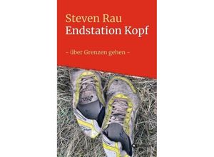 9783748266877 - Endstation Kopf - Steven Rau Kartoniert (TB)