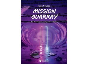 9783748267140 - Mission Guarray - Frank Newada Kartoniert (TB)