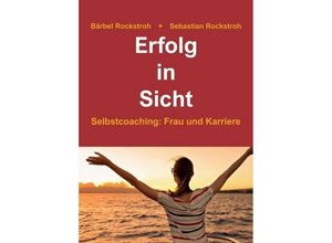 9783748271857 - Erfolg in Sicht - Bärbel und Sebastian Rockstroh Kartoniert (TB)