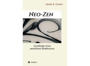 9783748273813 - Neo-Zen - Detlef B Fischer Gebunden