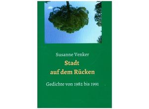 9783748277835 - Stadt auf dem Rücken - Susanne Venker Kartoniert (TB)