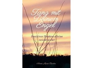 9783748279396 - Tanz mit Deinem Engel - Anne Marie Baxter Kartoniert (TB)