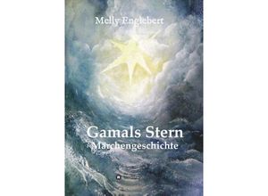 9783748284178 - Gamals Stern - Melly Marcelle Englebert Kartoniert (TB)