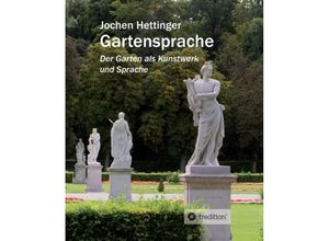 9783748284659 - Gartensprache - Jochen Hettinger Kartoniert (TB)