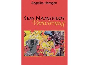 9783748296348 - Sem Namenlos - Angelika Hensgen Kartoniert (TB)