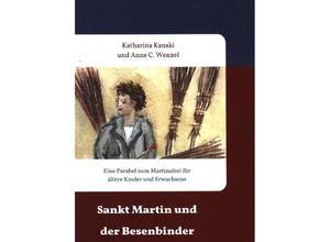 9783748298373 - Sankt Martin und der Besenbinder - Katharina Kanski Kartoniert (TB)