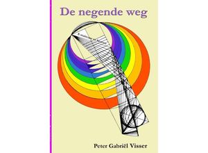 9783748500957 - De negende weg - Peter Gabriël Visser Kartoniert (TB)