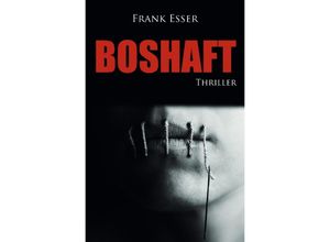 9783748502159 - Boshaft - Frank Esser Kartoniert (TB)