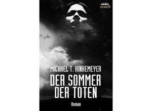 9783748502302 - DER SOMMER DER TOTEN - MIchael T Hinkemeyer Kartoniert (TB)