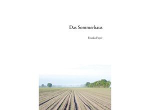 9783748503019 - Das Sommerhaus - Franka Foyer Kartoniert (TB)