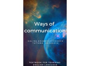 9783748503309 - Ways of communication - Galina Krasnoshchekova Tatiana Nechaeva Kartoniert (TB)