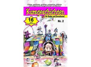 9783748503415 - Kurzgeschichten für Kinder und Erwachsene Nr 2 - Mario Otto Kartoniert (TB)