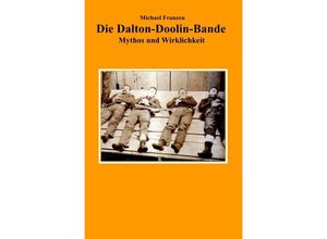 9783748503972 - Die Dalton-Doolin-Bande - Michael Franzen Kartoniert (TB)