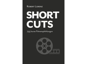 9783748504887 - Shortcuts - Robert Lorenz Kartoniert (TB)