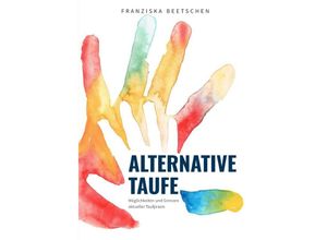 9783748507741 - Alternative Taufe - Franziska Beetschen Kartoniert (TB)