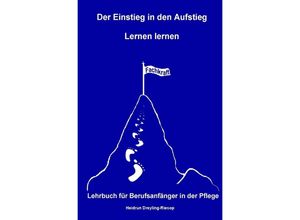 9783748512479 - Der Einstieg in den Aufstieg Lernen lernen - Heidrun Dreyling-Riesop Kartoniert (TB)