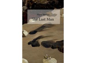 9783748512608 - The Last Man - Mary Shelley Kartoniert (TB)