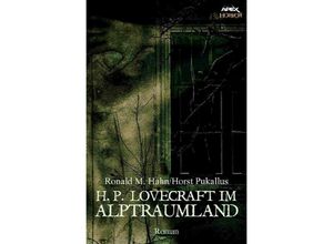 9783748512738 - H P LOVECRAFT IM ALPTRAUMLAND - Ronald M Hahn Horst Pukallus Kartoniert (TB)