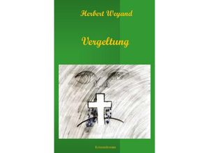 9783748517535 - KHK Claudia Plum   Vergeltung - Herbert Weyand Kartoniert (TB)