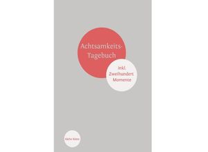 9783748520139 - Achtsamkeit   Achtsamkeitstagebuch - Käthe Küste Kartoniert (TB)