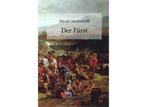 9783748521020 - Der Fürst - Nicoló Machiavelli Kartoniert (TB)