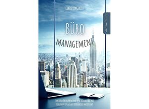 9783748521488 - Büromanagement - Claus Longerich Kartoniert (TB) 9783748521488 - Büromanagement - Claus Longerich Kartoniert (TB)