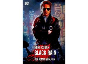 9783748522133 - BLACK RAIN - Mike Cogan Kartoniert (TB)