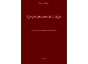 9783748522201 - Symphonie caractéristique - Robert Lillinger Kartoniert (TB)