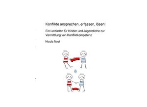 9783748523192 - Konflikte ansprechen erfassen lösen! - Nicola Noel Kartoniert (TB)