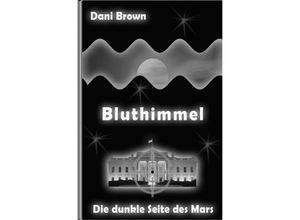 9783748523994 - Bluthimmel - Dani Brown Kartoniert (TB)