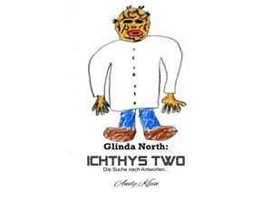 9783748524380 - Glinda North Ichthys Two - Andy Klein Kartoniert (TB)