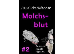 9783748527077 - Molchsblut - Hans Oberleithner Kartoniert (TB)