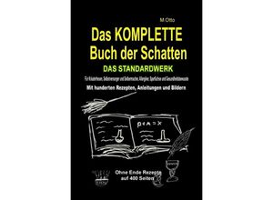 9783748527473 - Das KOMPLETTE Buch der Schatten - DAS STANDARDWERK (SOFTCOVER) Sparausgabe - M Otto Kartoniert (TB)