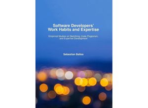 9783748532101 - Software Developers Work Habits and Expertise - Sebastian Baltes Kartoniert (TB)