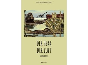 9783748533184 - Der Herr der Luft - Leonhard Adelt Kartoniert (TB)