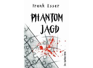 9783748533641 - Phantomjagd   Hauptkommissar Karl Hansen Bd3 - Frank Esser Kartoniert (TB)